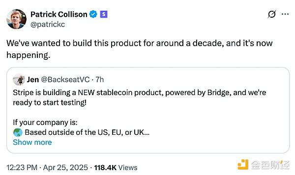 Stripe 首席执行官 Patrick Collison 宣布，其全球支付平台正在开发一款基于美元的稳定币产品，供美国境外使用。
